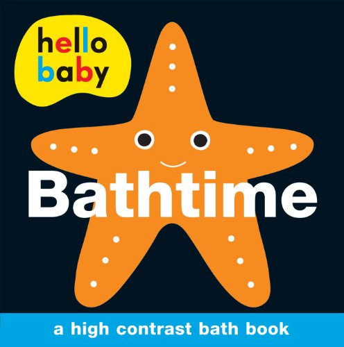 Hello Baby: Bathtime Bath Book by Roger Priddy
