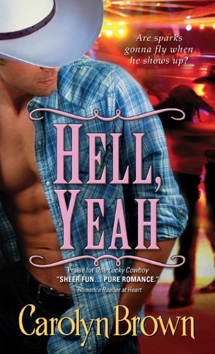 Hell, Yeah (Honky Tonk) by Carolyn Brown
