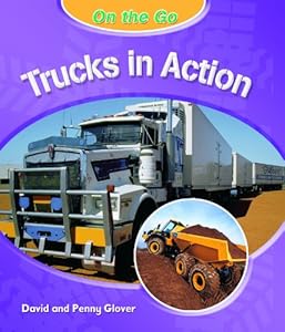 Trucks in Action (On the Go)
