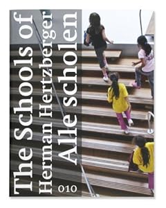 The Schools of Herman Hertzberger by Abram de Swaan
