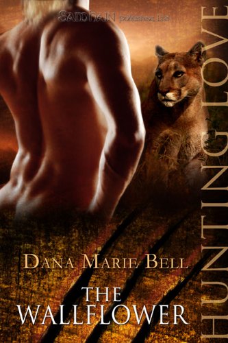 The Wallflower (Hunting Love) by Dana Marie Bell