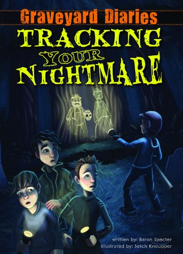 Tracking Your Nightmare: Book 1 by Baron Spector