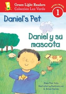 Daniel's Pet/Daniel y su mascota (Green Light Readers Level 1) by Alma Flor Ada
