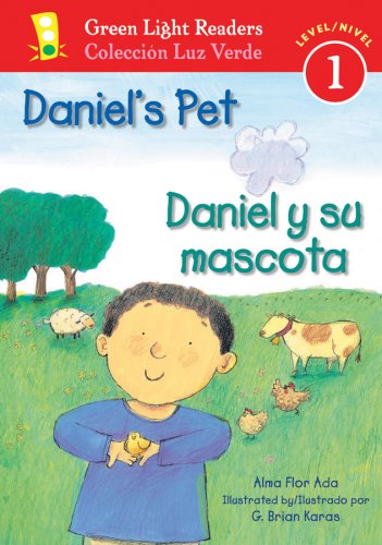 Daniel's Pet/Daniel y su mascota (Green Light Readers Level 1) by Alma Flor Ada