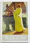 The Life of Christ