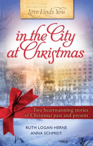 Love Finds You in the City at Christmas by Anna Schmidt