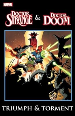 Dr. Strange &amp; Dr. Doom: Triumph &amp; Torment