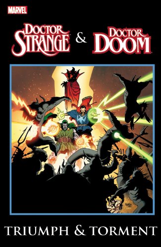 Dr. Strange &amp; Dr. Doom: Triumph &amp; Torment by Roger Stern