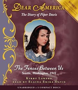 Dear America: The Fences Between Us - Audio