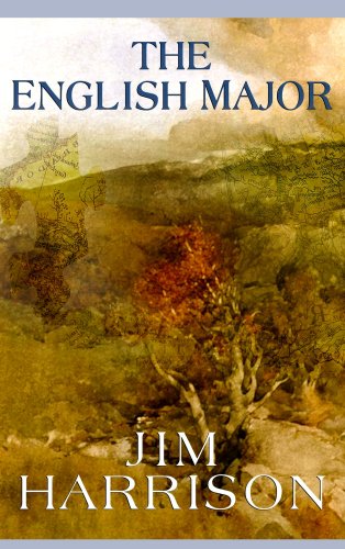 The English Major by Jim Harrison