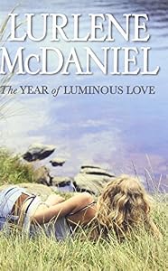 The Year of Luminous Love