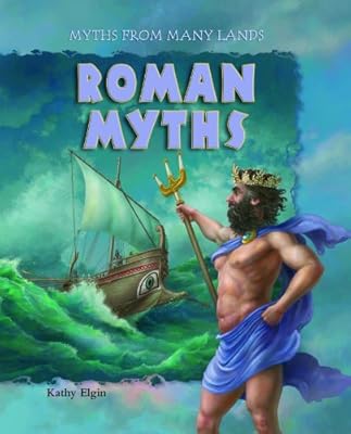 Roman Myths (Myths from Many Lands)