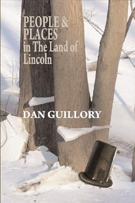 People &amp; Places in the Land of Lincoln