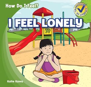 I Feel Lonely (How Do I Feel?)