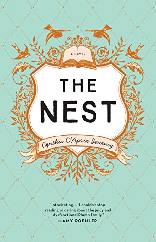 The Nest by Cynthia D'Aprix Sweeney