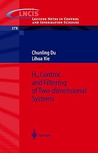 H_infinity Control and Filtering of Two-Dimensional Systems by Chungling Du