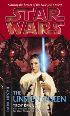 The Unseen Queen: Star Wars (Dark Nest, Book II) (Star Wars (Random House Paperback))