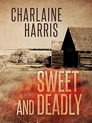 Sweet and Deadly