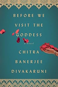 Before We Visit the Goddess: A Novel