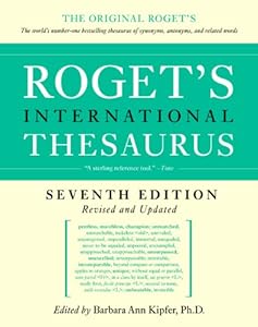 Roget's International Thesaurus, 7th Edition