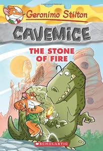 Geronimo Stilton Cavemice #1: The Stone of Fire