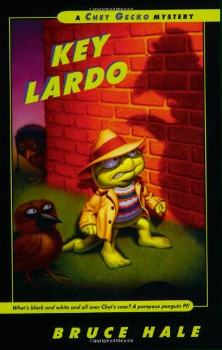 Key Lardo: A Chet Gecko Mystery by Bruce Hale