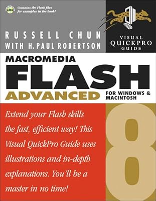 Macromedia Flash 8 Advanced for Windows And Macintosh: Visual Quickpro Guide