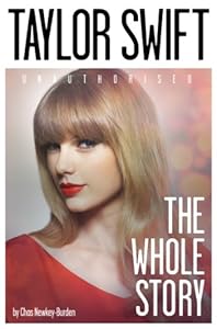 Taylor Swift: The Whole Story