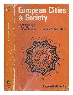 European cities and society: A study of the influence of political climate on town design