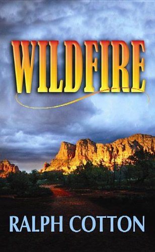 Wildfire by Ralph Cotton