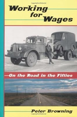 Working for Wages: On the Road in the Fifties