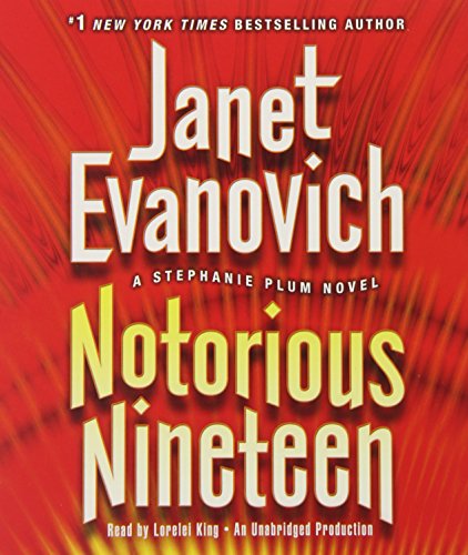 Notorious Nineteen: A Stephanie Plum Novel by Janet Evanovich