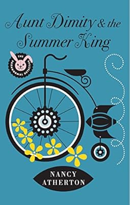 Aunt Dimity And The Summer King