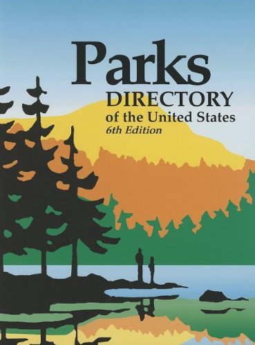 Parks Directory of the United States by Julia Leeper 				  						  					 		 			  					  		                  	                   		                  			(Editor)