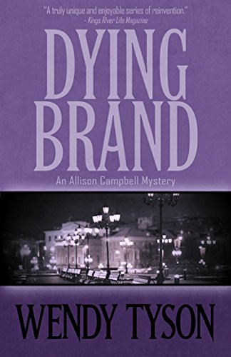 Dying Brand (An Allison Campbell Mystery Book 3)