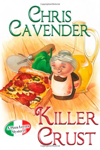 Killer Crust by Chris Cavender