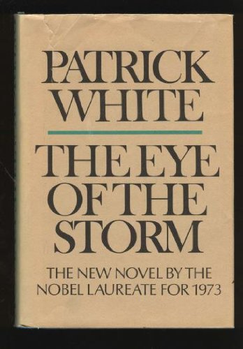 The Eye of the Storm by Patrick White