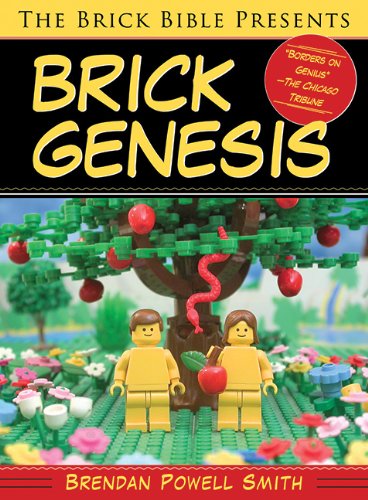 The Brick Bible Presents Brick Genesis by Brendan  Powell Smith