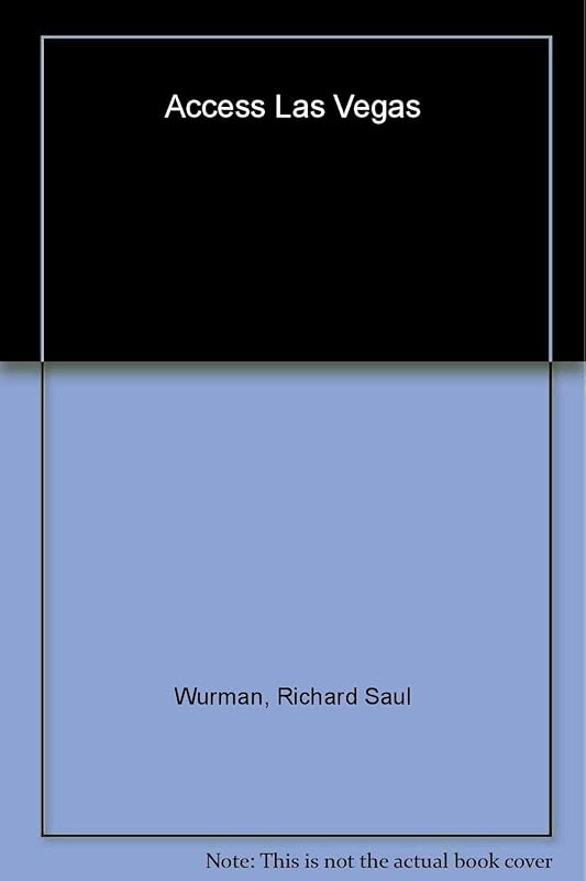 Access Las Vegas 5e by Richard Saul Wurman