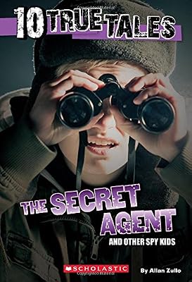 10 True Tales: Secret Agent