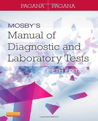 Mosby's Manual of Diagnostic and Laboratory Tests, 5e