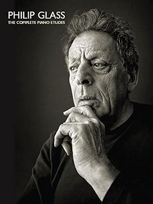Philip Glass: The Complete Piano Etudes