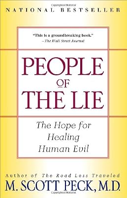 People of the Lie: The Hope for Healing Human Evil