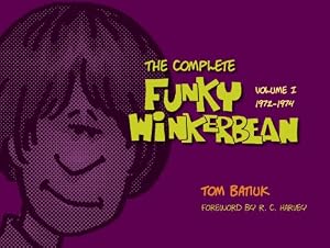 The Complete Funky Winkerbean: Volume 1