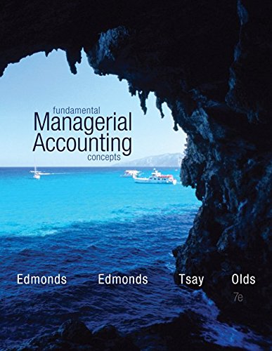Fundamental Managerial Accounting Concepts by Thomas Edmonds