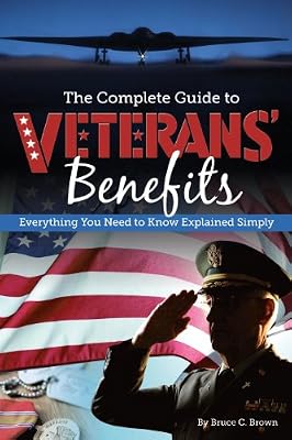 The complete guide to veterans' benefits