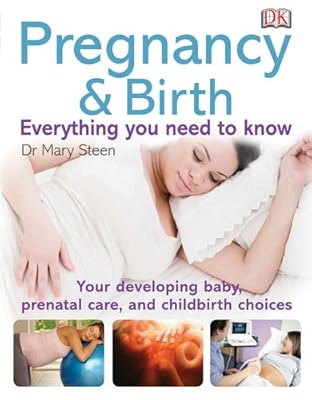 Pregnancy and Birth: Everything you need to know