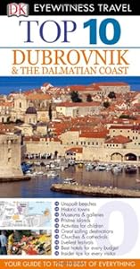 Top 10 Dubrovnik and the Dalmatian Coast