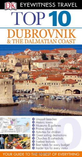 Top 10 Dubrovnik and the Dalmatian Coast by James Stewart