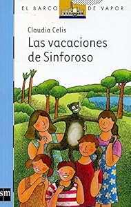 Vacaciones de Sinforoso, Las by Claudia Celis